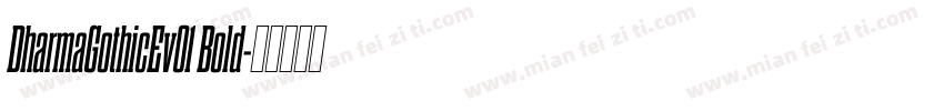 DharmaGothicEv01 Bold字体转换